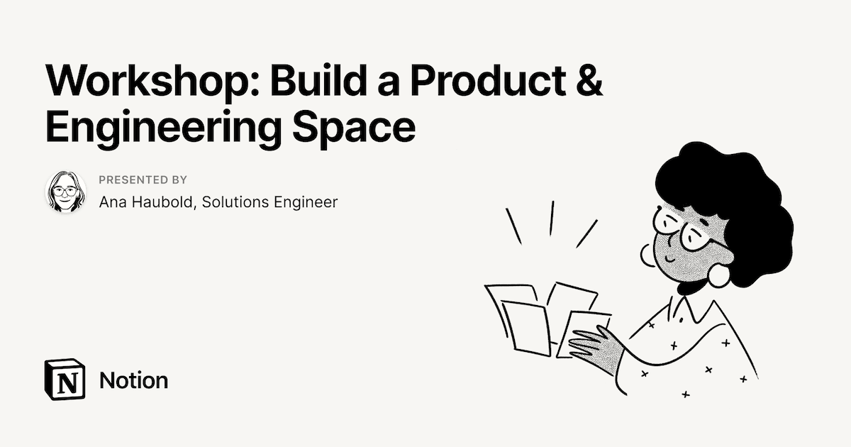 Workshop: Build a Product & Engineering Space